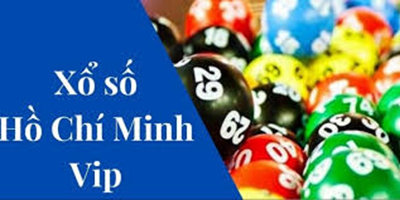 Xổ số Hồ Chí Minh Vip Xổ số Hồ Chí Minh Vip