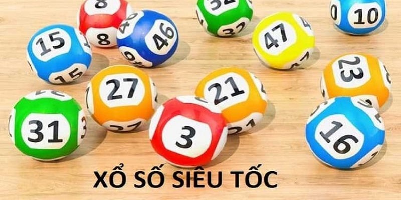Chi tiết cách chơi xổ số siêu tốc cho người mới Chi tiết cách chơi xổ số siêu tốc cho người mới